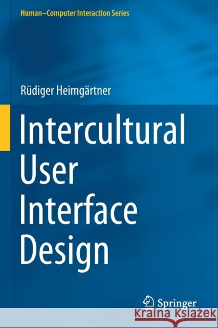 Intercultural User Interface Design Heimg 9783030174293 Springer