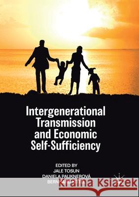 Intergenerational Transmission and Economic Self-Sufficiency Jale Tosun Daniela Pauknerov 9783030175009
