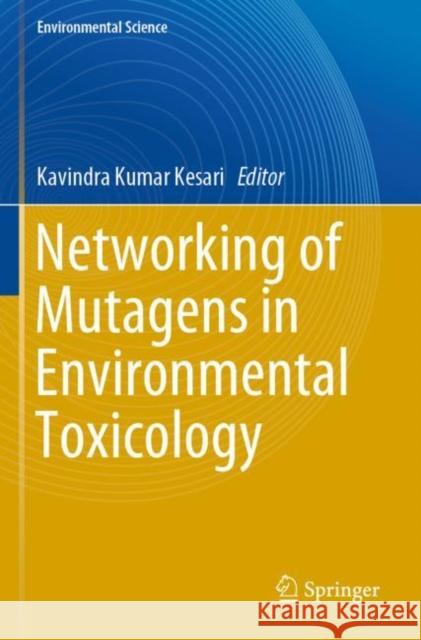 Networking of Mutagens in Environmental Toxicology  9783030178222 Springer