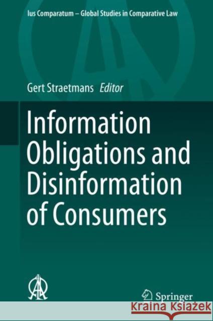 Information Obligations and Disinformation of Consumers Gert Straetmans 9783030180539 Springer