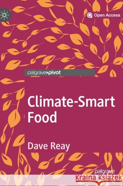 Climate-Smart Food Dave Reay 9783030182052 Springer Nature Switzerland AG