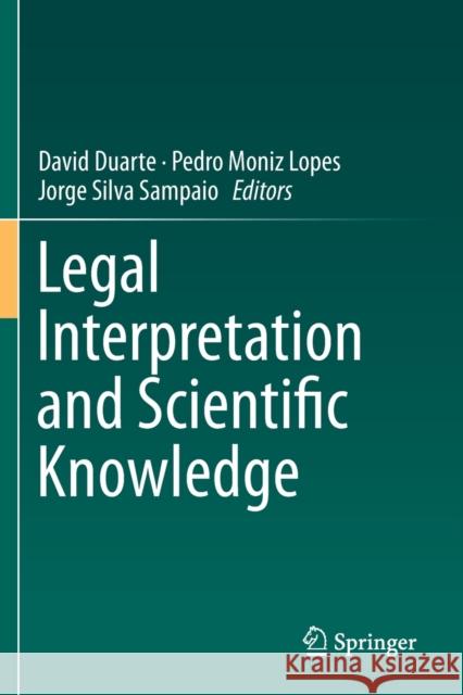 Legal Interpretation and Scientific Knowledge  9783030186739 Springer International Publishing