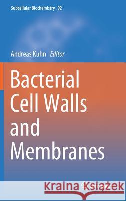 Bacterial Cell Walls and Membranes Andreas Kuhn 9783030187675