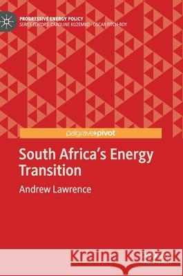 South Africa's Energy Transition Andrew Lawrence 9783030189020 Palgrave MacMillan