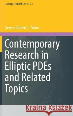 Contemporary Research in Elliptic Pdes and Related Topics Dipierro, Serena 9783030189204 Springer