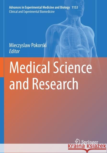 Medical Science and Research Mieczyslaw Pokorski 9783030190613 Springer