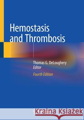 Hemostasis and Thrombosis  9783030193294 Springer