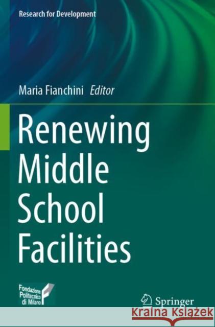 Renewing Middle School Facilities Fianchini, Maria 9783030196318