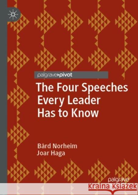 The Four Speeches Every Leader Has to Know Bard Norheim Joar Haga 9783030199739