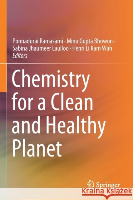 Chemistry for a Clean and Healthy Planet  9783030202859 