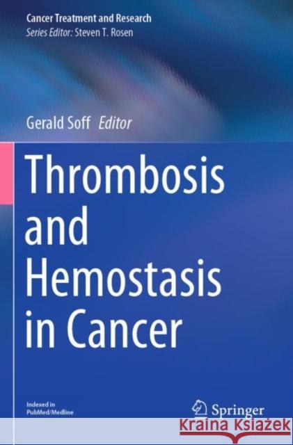 Thrombosis and Hemostasis in Cancer Gerald Soff 9783030203177 Springer