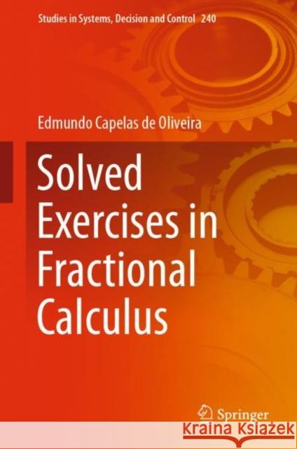 Solved Exercises in Fractional Calculus Edmundo Capela 9783030205232 Springer
