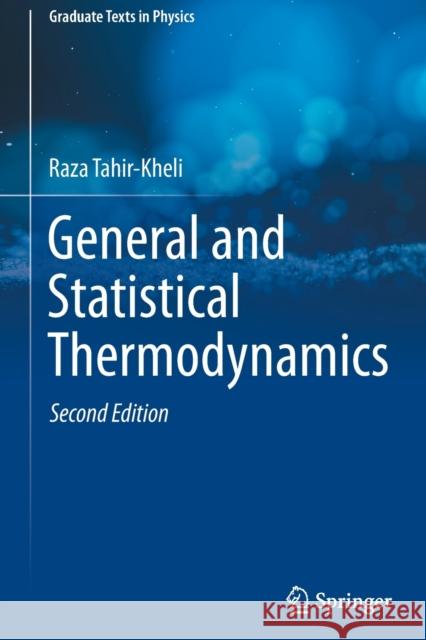 General and Statistical Thermodynamics Raza Tahir-Kheli 9783030207021 Springer