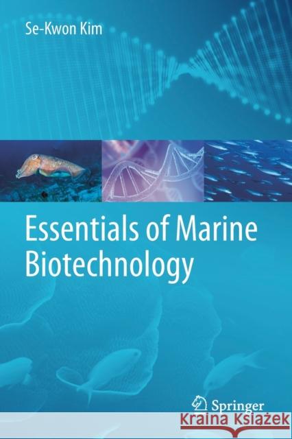Essentials of Marine Biotechnology Se-Kwon Kim   9783030209469 Springer