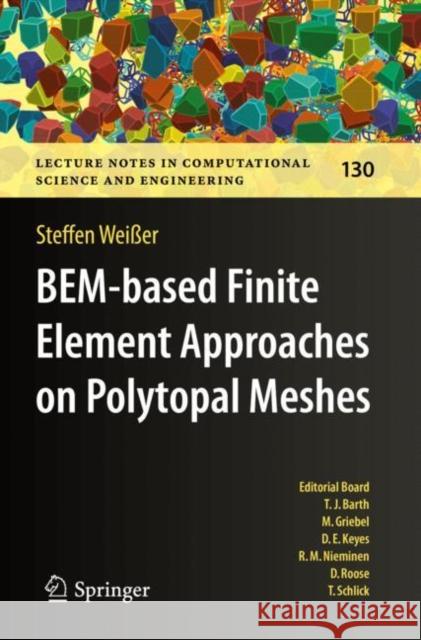 Bem-Based Finite Element Approaches on Polytopal Meshes Weißer, Steffen 9783030209636 Springer