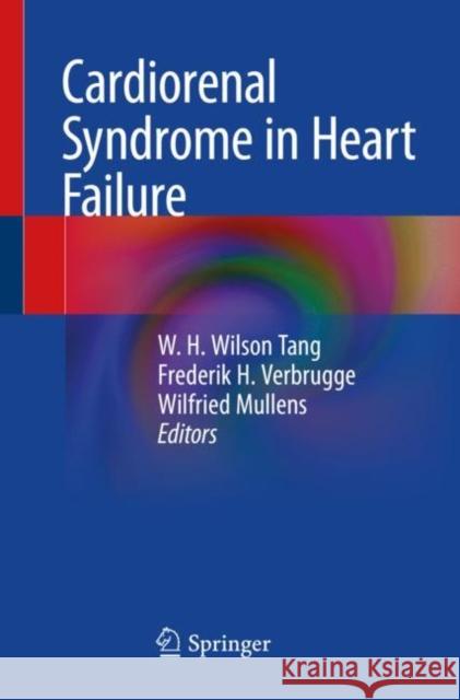 Cardiorenal Syndrome in Heart Failure  9783030210359 Springer International Publishing