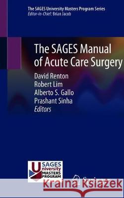 The Sages Manual of Acute Care Surgery Renton, David 9783030219581