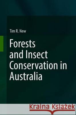 Insect Conservation and Australia's Grasslands Tim R. New 9783030227791 Springer