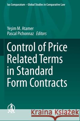 Control of Price Related Terms in Standard Form Contracts Yeşim M. Atamer Pascal Pichonnaz 9783030230593 Springer