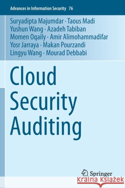 Cloud Security Auditing Mourad Debbabi 9783030231309 Springer Nature Switzerland AG