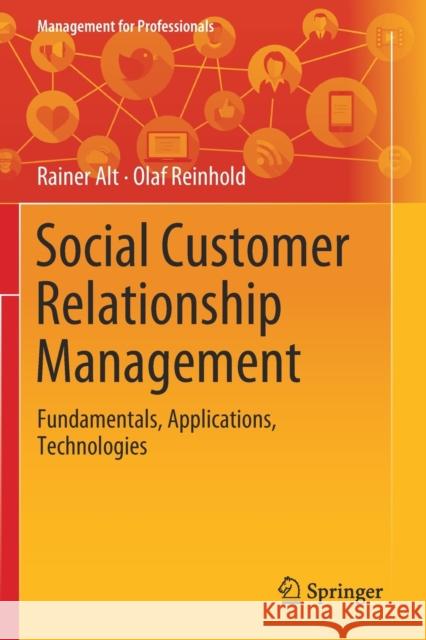 Social Customer Relationship Management: Fundamentals, Applications, Technologies Alt, Rainer 9783030233457 Springer International Publishing