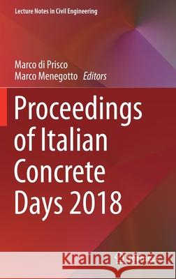 Proceedings of Italian Concrete Days 2018  9783030237479 Springer