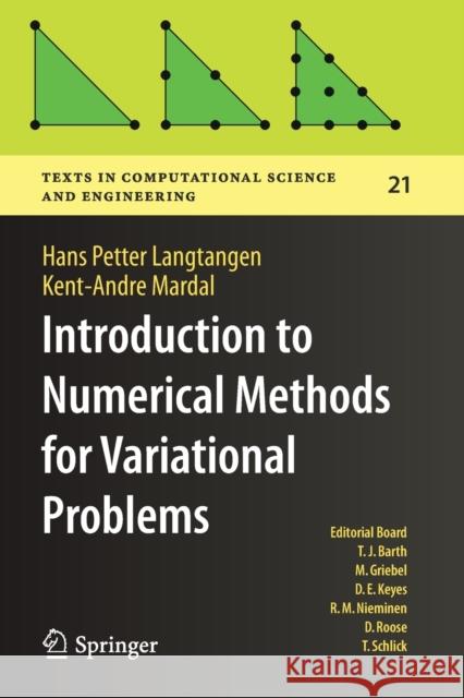 Introduction to Numerical Methods for Variational Problems Hans Petter Langtangen Kent-Andre Mardal 9783030237905 Springer