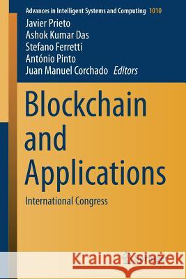 Blockchain and Applications: International Congress Prieto, Javier 9783030238124