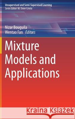 Mixture Models and Applications  9783030238759 Springer