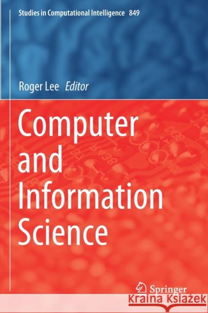 Computer and Information Science Roger Lee 9783030252151 Springer