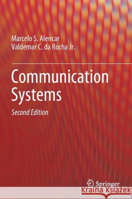 Communication Systems Alencar, Marcelo S., Valdemar C. da Rocha Jr. 9783030254643 Springer International Publishing