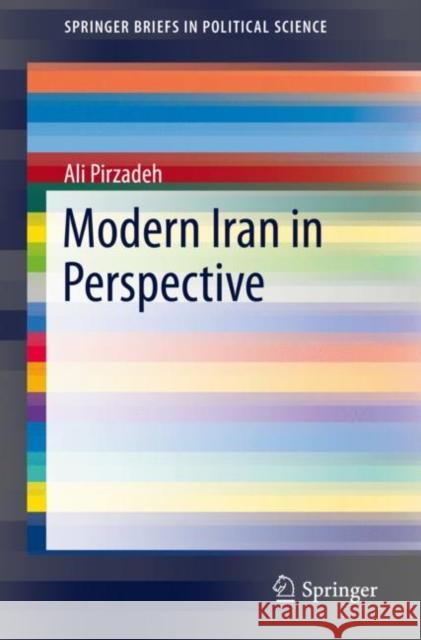 Modern Iran in Perspective Ali Pirzadeh 9783030257071 Springer