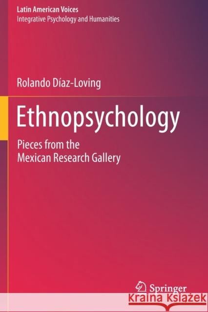 Ethnopsychology: Pieces from the Mexican Research Gallery D 9783030266066 Springer