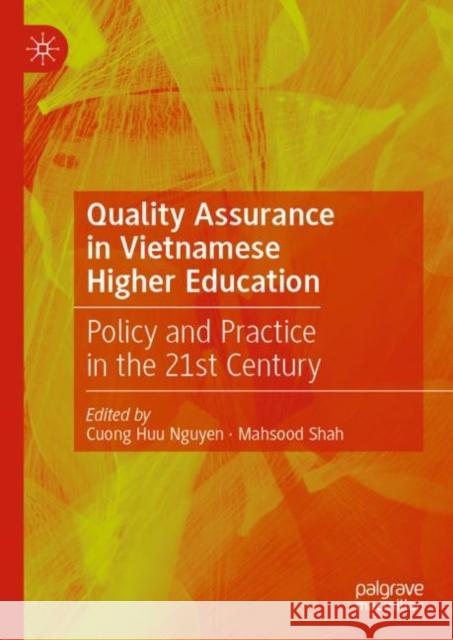 Quality Assurance in Vietnamese Higher Education: Policy and Practice in the 21st Century Nguyen, Cuong Huu 9783030268589 Palgrave MacMillan