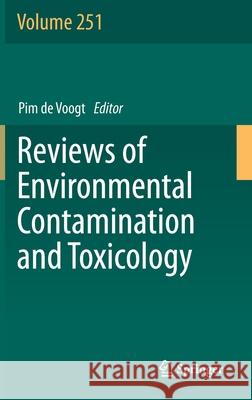 Reviews of Environmental Contamination and Toxicology Volume 251 Pim d 9783030271480 Springer