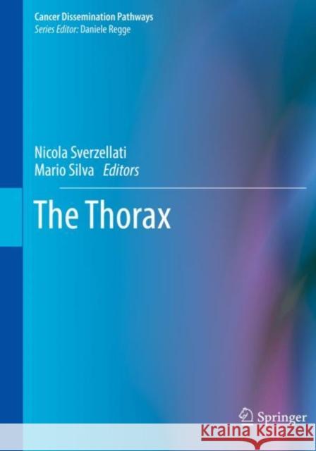 The Thorax Nicola Sverzellati Mario Silva 9783030272357 Springer