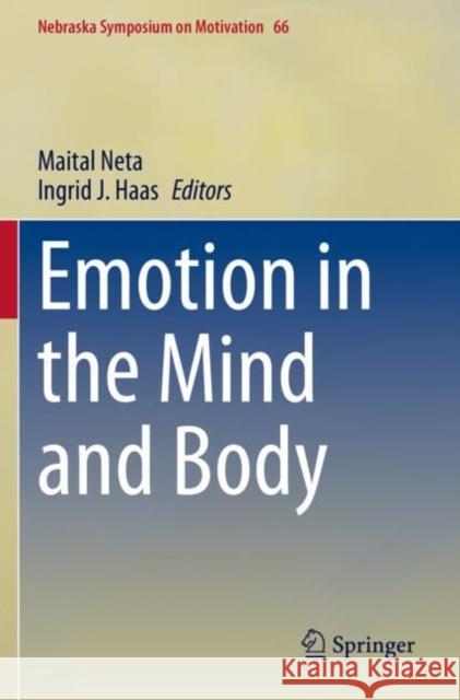 Emotion in the Mind and Body  9783030274757 Springer International Publishing