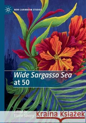 Wide Sargasso Sea at 50  9783030282257 Springer Nature Switzerland AG
