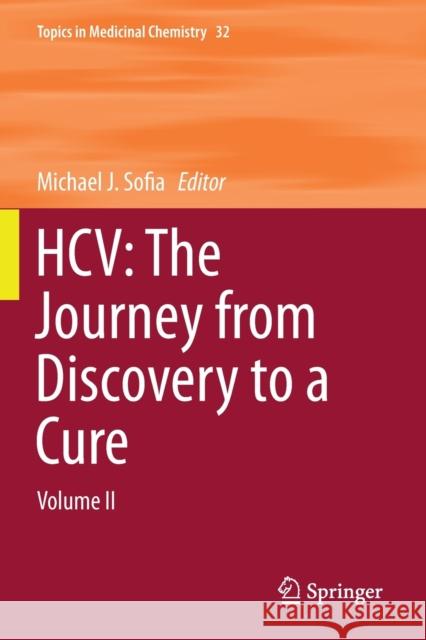 Hcv: The Journey from Discovery to a Cure: Volume II Michael J. Sofia 9783030284022 Springer