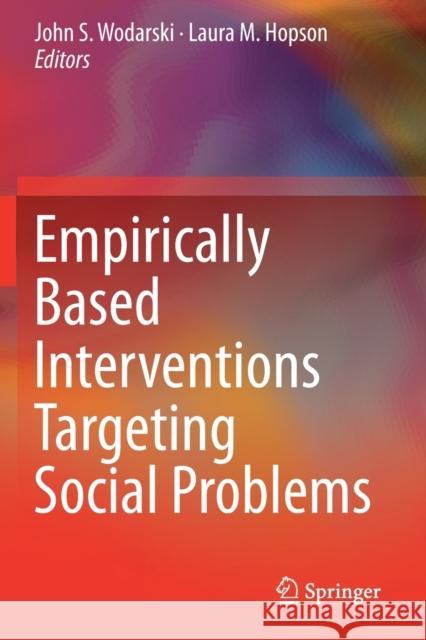 Empirically Based Interventions Targeting Social Problems  9783030284893 Springer International Publishing