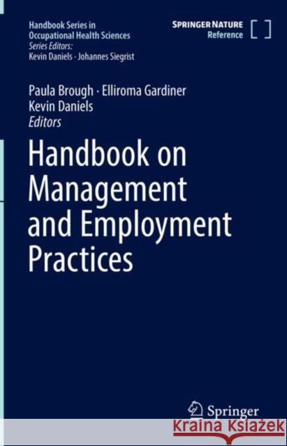 Handbook on Management and Employment Practices Paula Brough Elliroma Gardiner Kevin Daniels 9783030290092
