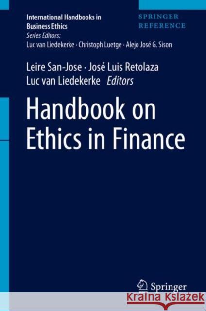 Handbook on Ethics in Finance Leire San-Jose Jose Luis Retolaza Luc Va 9783030293703 Springer