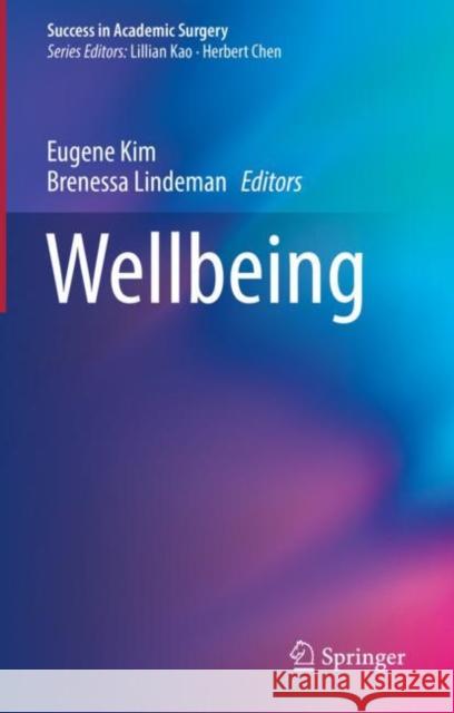 Wellbeing Eugene Kim Brenessa Lindeman 9783030294694 Springer