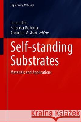 Self-Standing Substrates: Materials and Applications Inamuddin 9783030295219 Springer