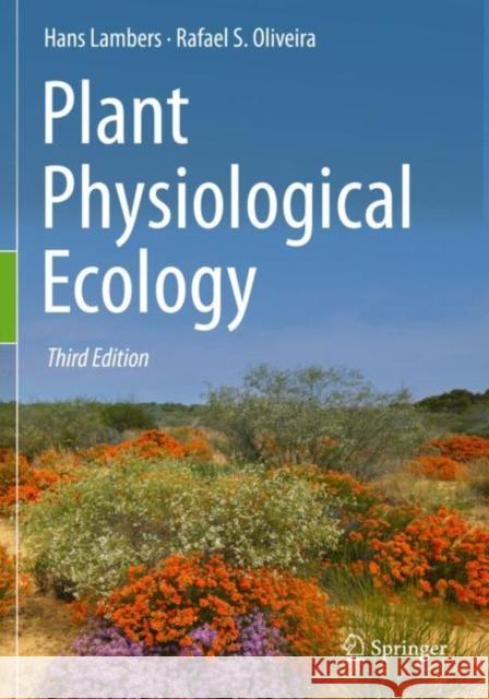 Plant Physiological Ecology Hans Lambers Rafael S. Oliveira 9783030296414 Springer