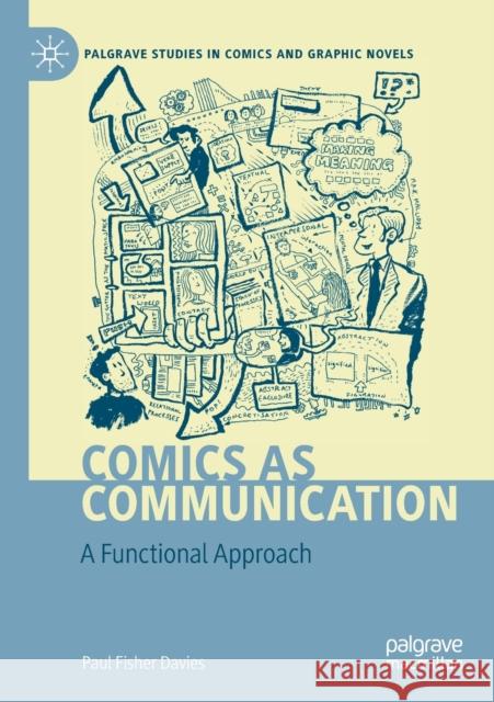 Comics as Communication: A Functional Approach Paul Fisher Davies 9783030297244 Palgrave MacMillan