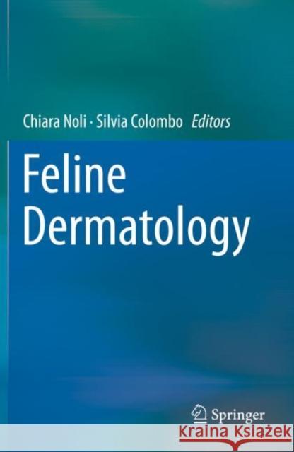 Feline Dermatology  9783030298388 Springer International Publishing