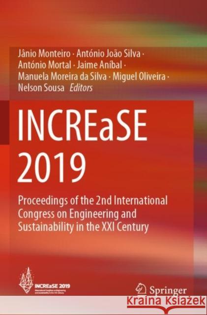 Increase 2019: Proceedings of the 2nd International Congress on Engineering and Sustainability in the XXI Century Janio Monteiro Ant 9783030309404