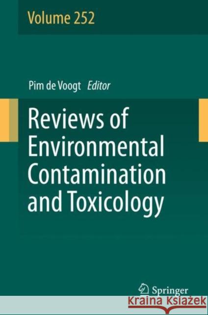 Reviews of Environmental Contamination and Toxicology Volume 252 Pim d 9783030309916 Springer