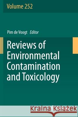 Reviews of Environmental Contamination and Toxicology Volume 252 Pim d 9783030309947 Springer